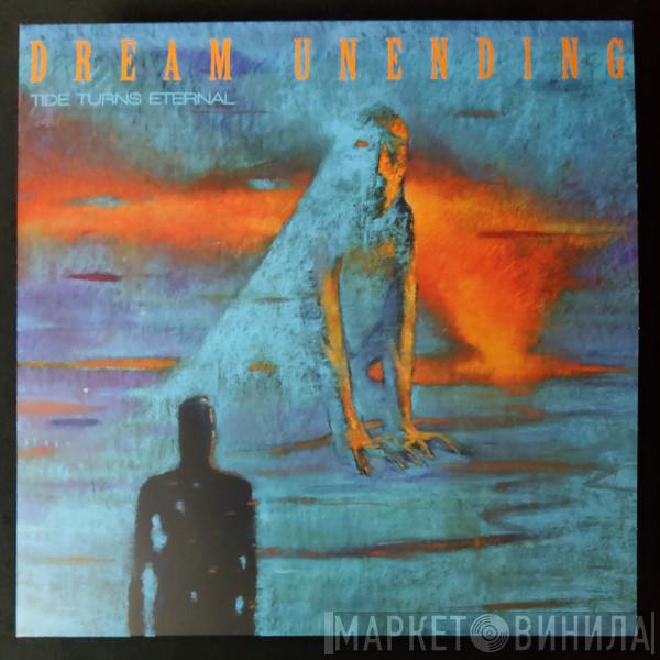 Dream Unending - Tide Turns Eternal