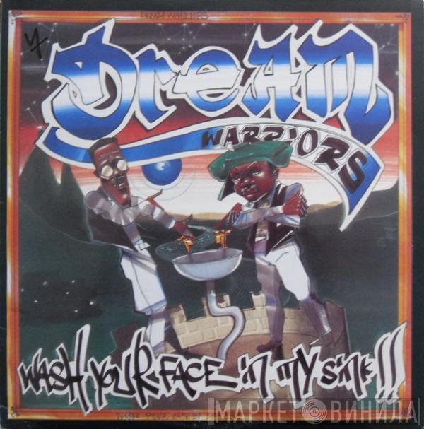  Dream Warriors  - Wash Your Face In My Sink