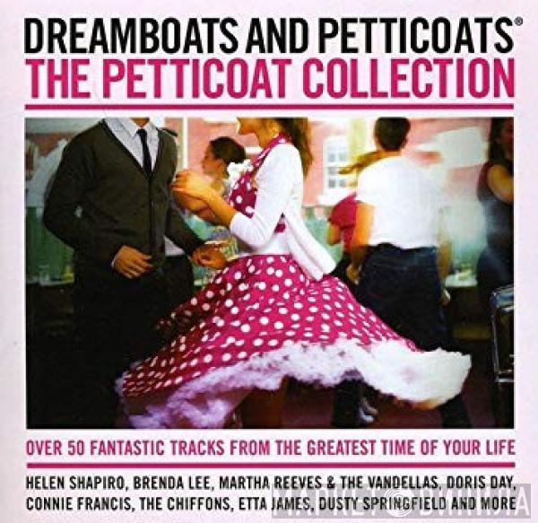 - Dreamboats And Petticoats: Petticoat Collection