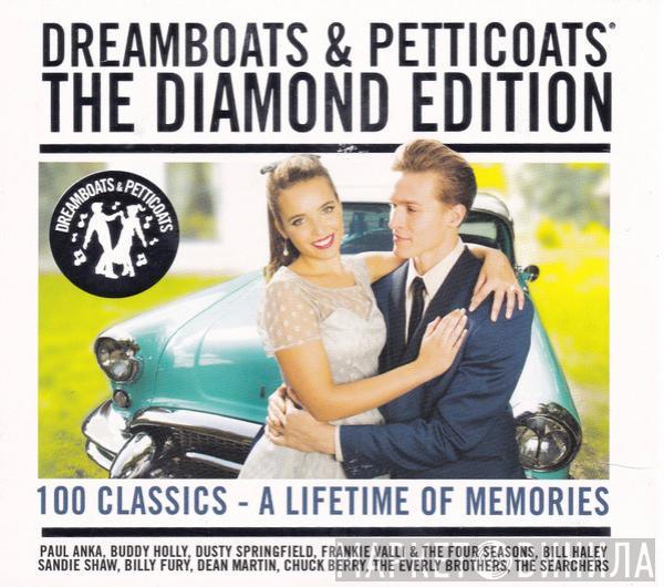  - Dreamboats And Petticoats: The Diamond Edition