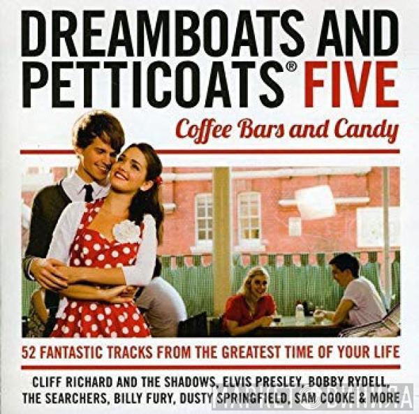  - Dreamboats And Petticoats Five Coffee Bars And Candy