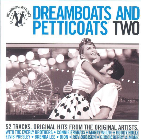  - Dreamboats And Petticoats Two
