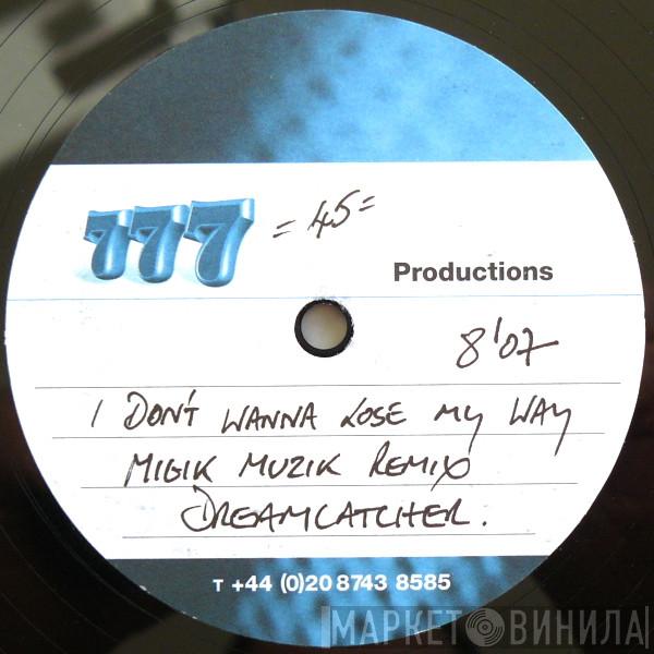  Dreamcatcher  - I Don't Wanna Lose My Way (Magik Muzik Remix)