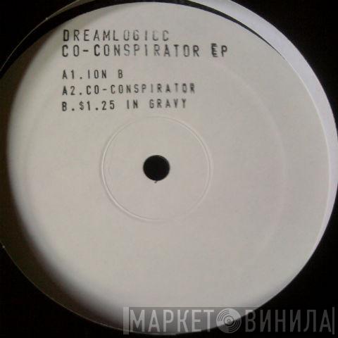 Dreamlogicc - Co-Conspirator EP
