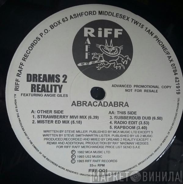 Dreams 2 Reality, Angie Giles - Abracadabra