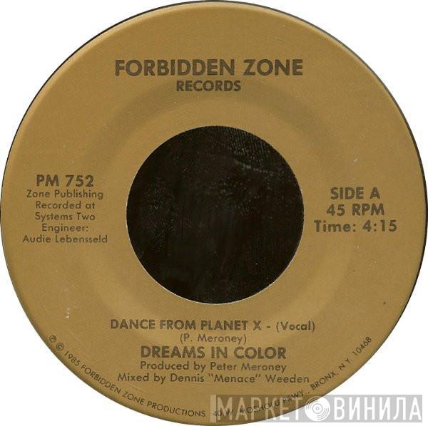 Dreams In Color - Dance From Planet X