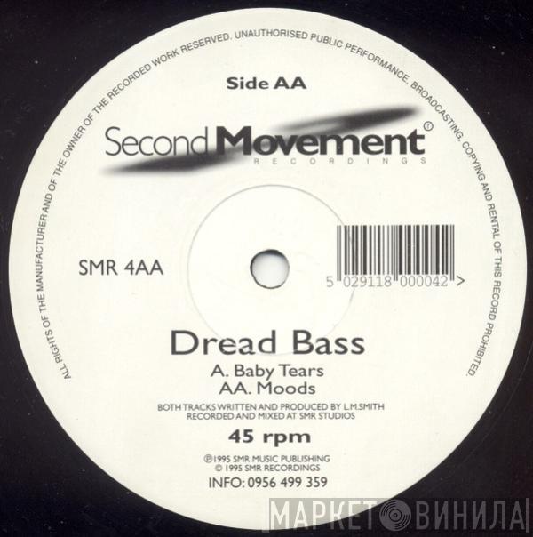 Dred Bass - Baby Tears / Moods