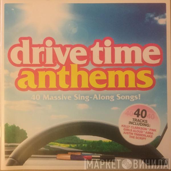  - Drive Time Anthems