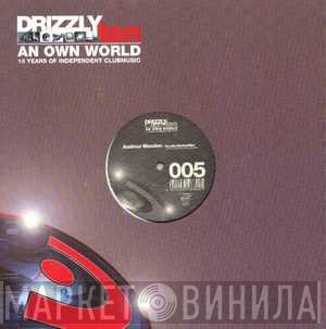  - Drizzly Ten, An Own World Vol. 005