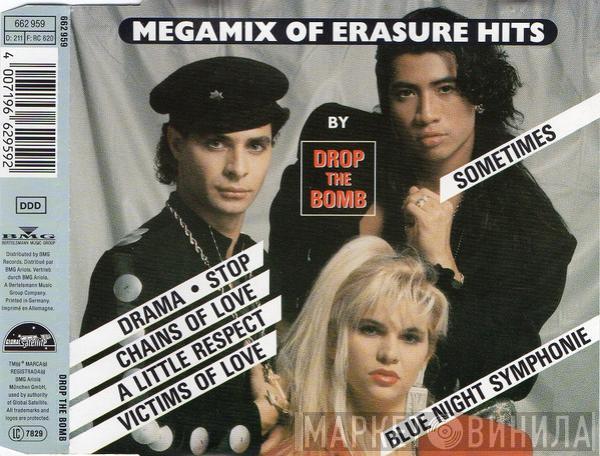  Drop The Bomb  - Megamix Of Erasure Hits