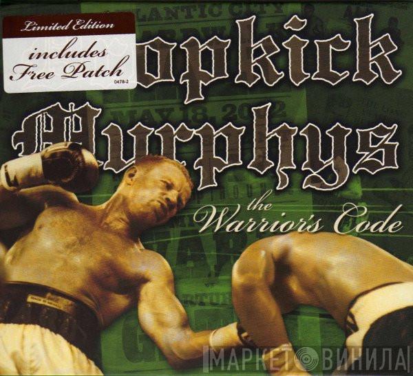  Dropkick Murphys  - The Warrior's Code