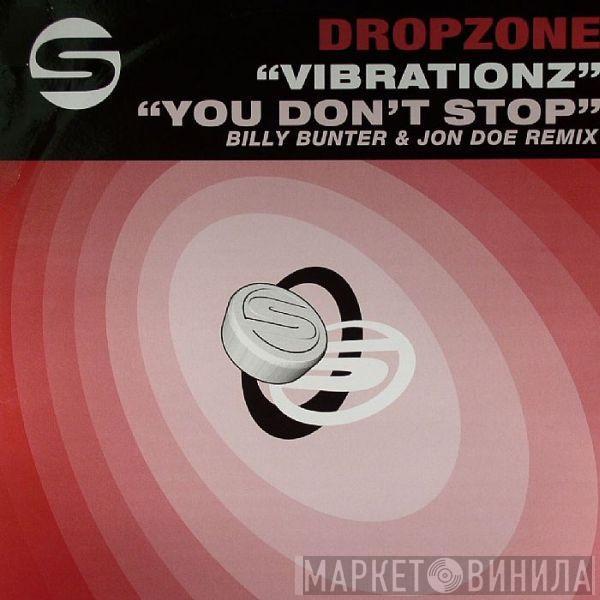  Dropzone  - Vibrationz / You Don't Stop