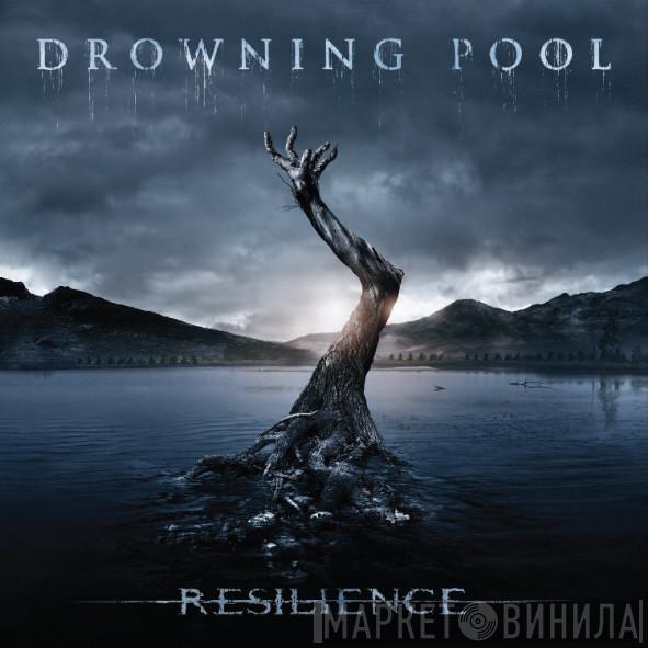 Drowning Pool  - Resilience