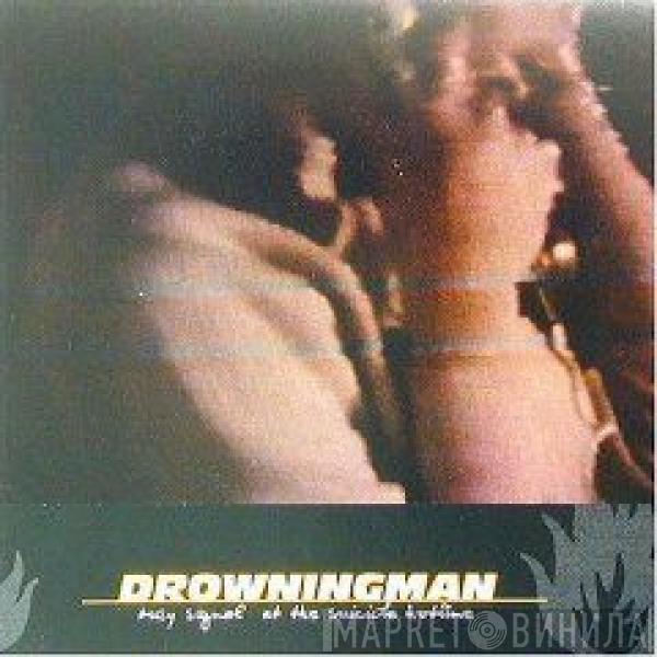 Drowningman - Busy Signal At The Suicide Hotline