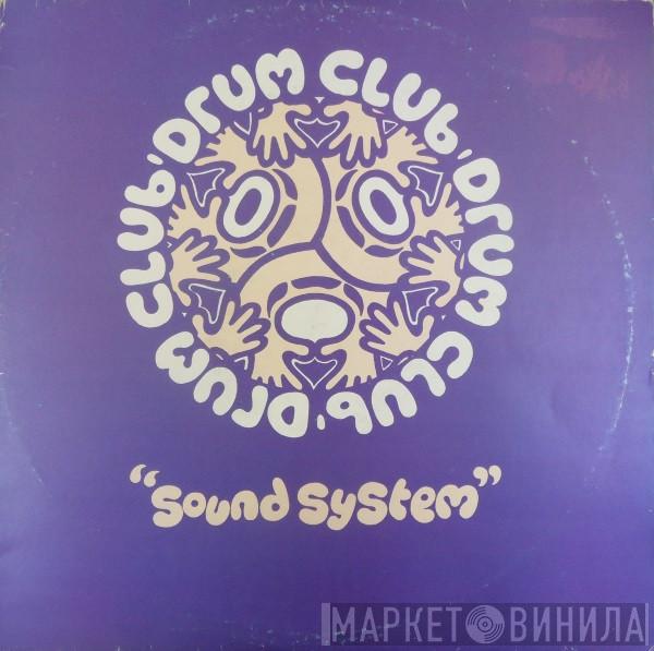  Drum Club  - Sound System
