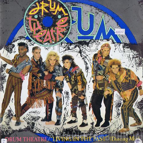 Drum Theatre - Living In The Past (Dancing Mix)