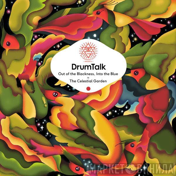 DrumTalk - Out Of The Blackness, Into The Blue