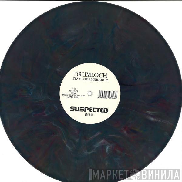 Drumloch - State Of Regularity