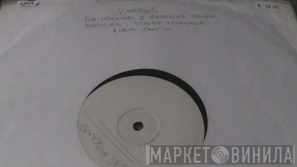 - Drumsound & Bassline Smith Presents - Street Technique Album Part 01