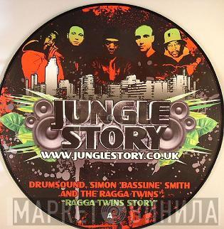 , Drumsound & Simon "Bassline" Smith  The Ragga Twins  - Ragga Twins Story