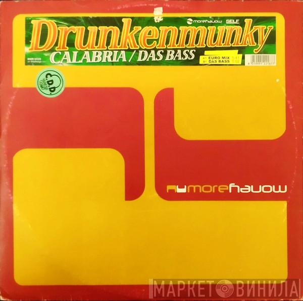  Drunkenmunky  - Calabria / Das Bass