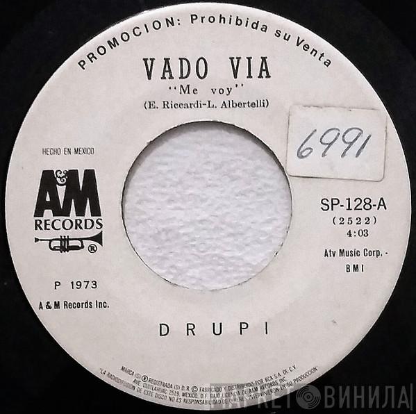  Drupi   - Vado Via = Me Voy / Un Letto E. Lei = Descansemos Juntos
