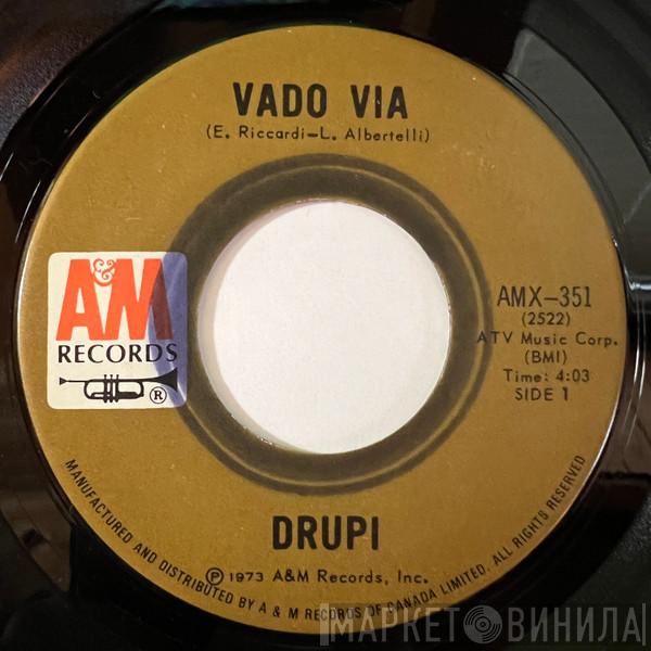  Drupi   - Vado Via / Un Letto E.Lei