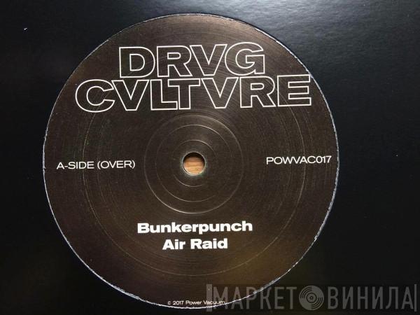 Drvg Cvltvre - Bunkerpunch