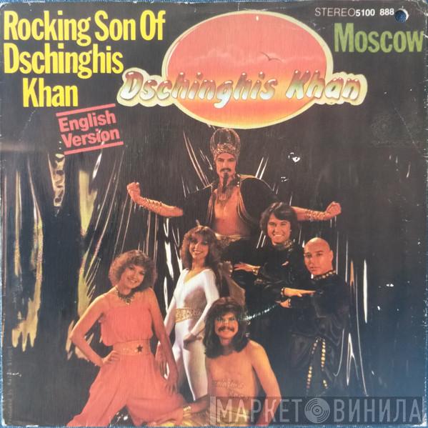  Dschinghis Khan  - Rocking Son Of Dschinghis Khan / Moscow