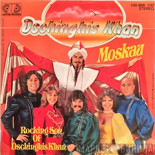  Dschinghis Khan  - Moskau