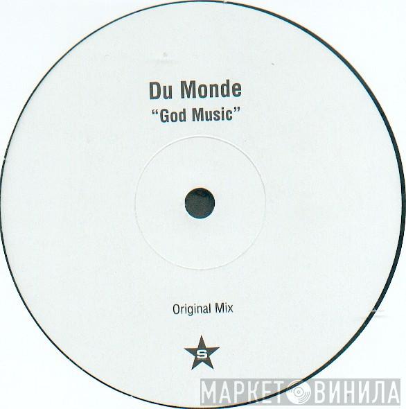  DuMonde  - God Music
