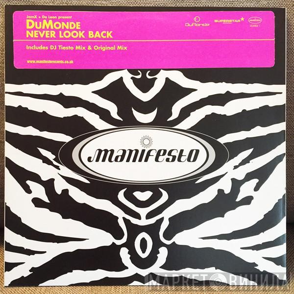 DuMonde - Never Look Back