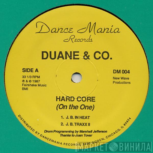 Duane & Co. - Hard Core (On The One)