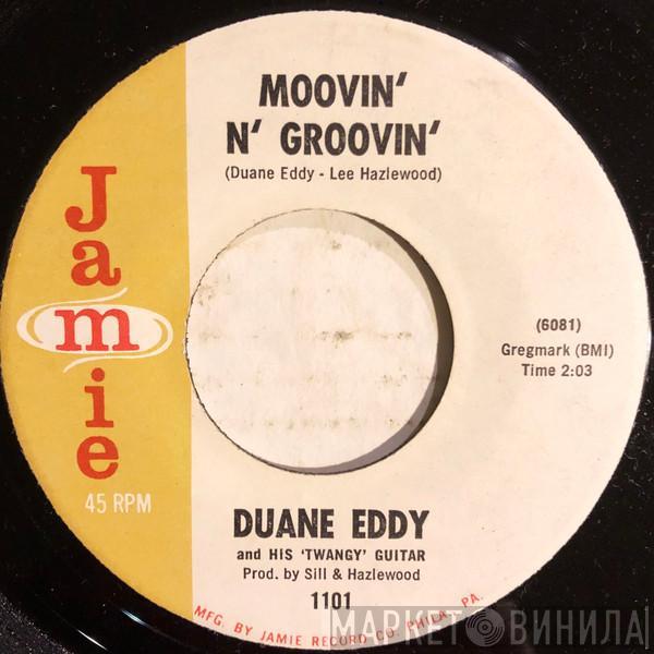  Duane Eddy  - Moovin' N' Groovin' / Up And Down