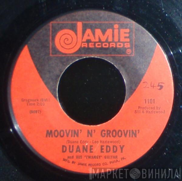  Duane Eddy  - Moovin' N' Groovin' / Up And Down