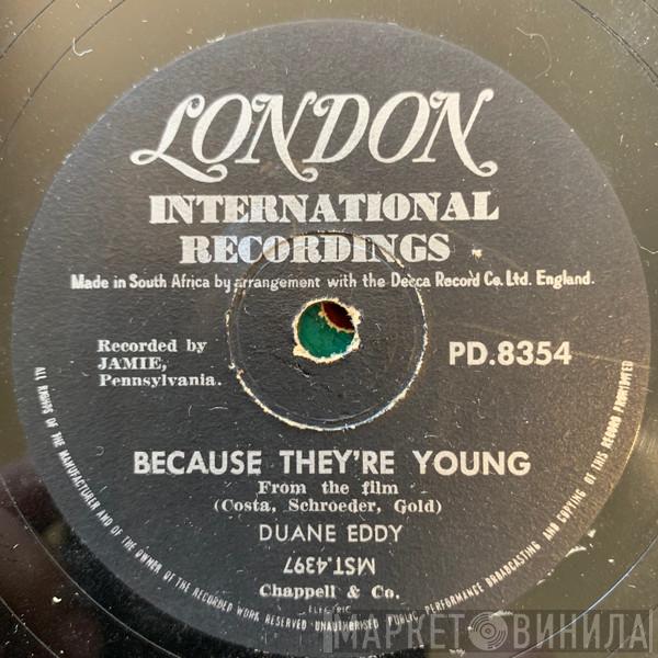  Duane Eddy  - Rebel Walk / Because They're Young