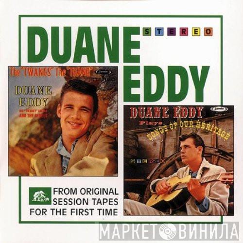 Duane Eddy  - The Twang's The Thang / Songs Of Our Heritage