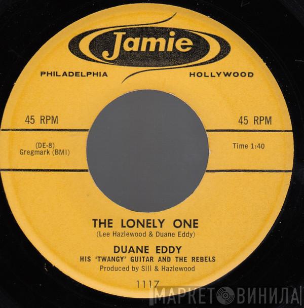  Duane Eddy And The Rebels  - The Lonely One / Detour