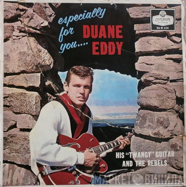 Duane Eddy And The Rebels - Especially For You