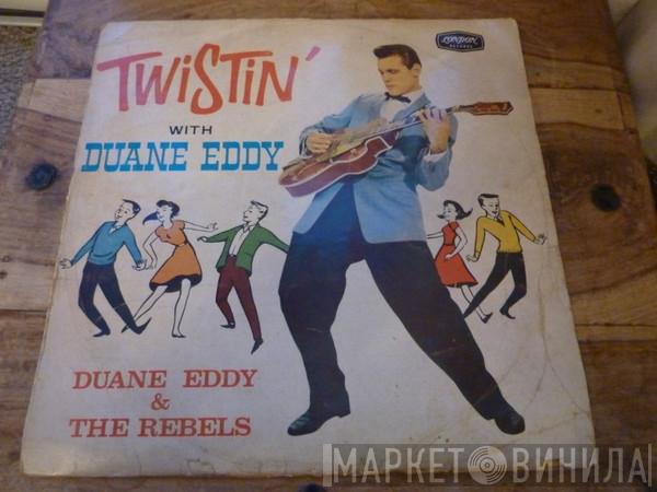 Duane Eddy And The Rebels - Twistin' With Duane Eddy