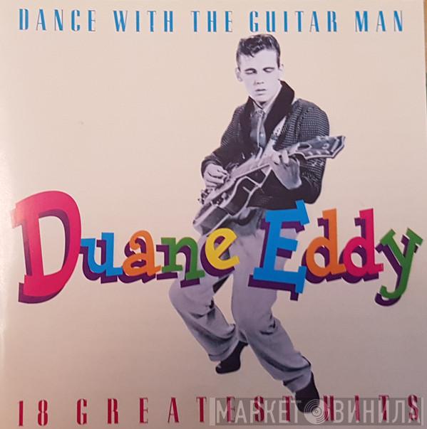 Duane Eddy - Dance With The Guitar Man 18 Greatest Hits