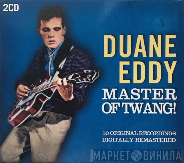 Duane Eddy - Master Of Twang!