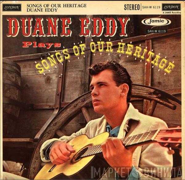  Duane Eddy  - Songs Of Our Heritage