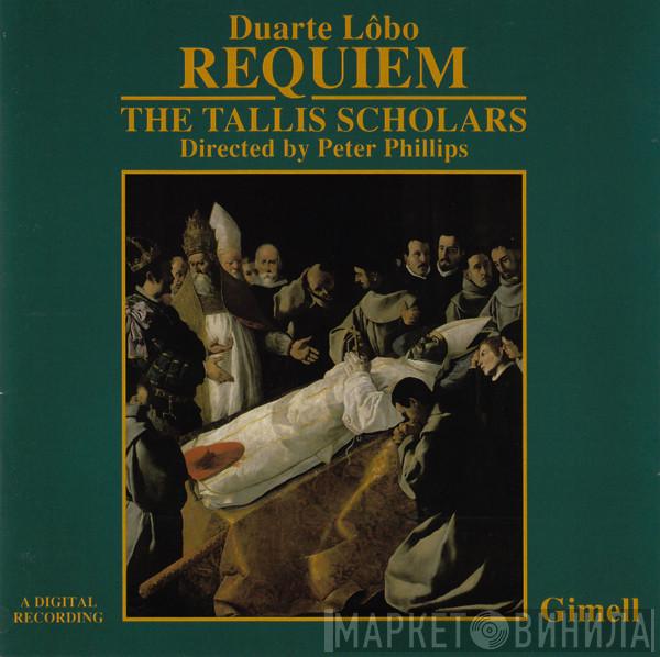 , Duarte Lôbo , The Tallis Scholars  Peter Phillips   - Requiem