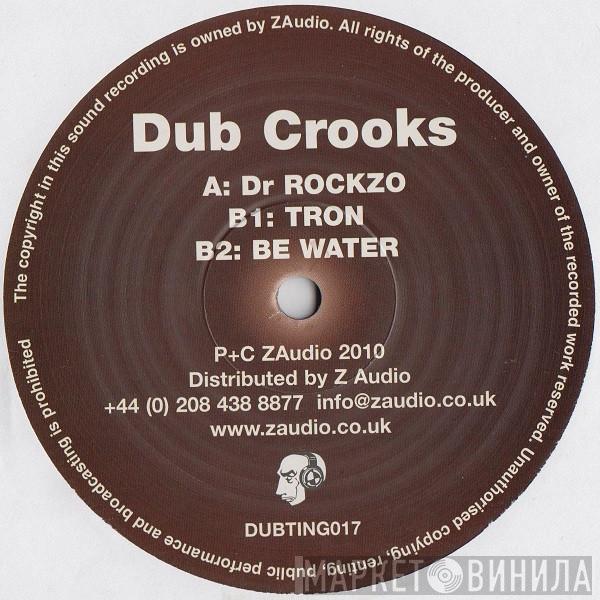 Dub Crookz - Dr. Rockzo