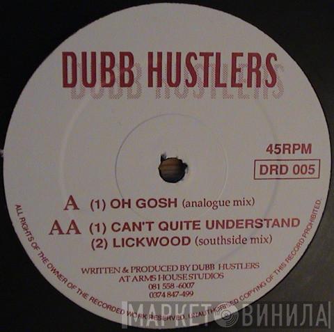 Dub Hustlers - Oh Gosh