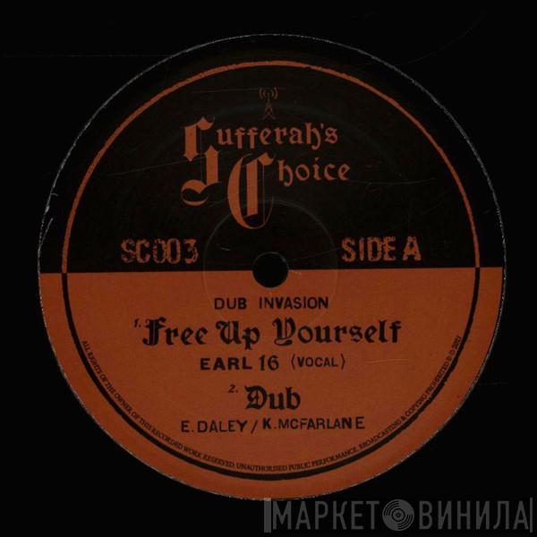 Dub Invasion, Earl Sixteen - Free Up Yourself