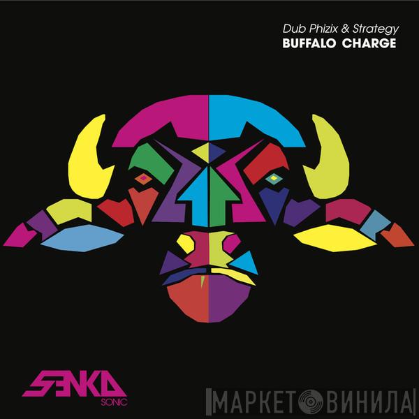 Dub Phizix & Strategy - Buffalo Charge
