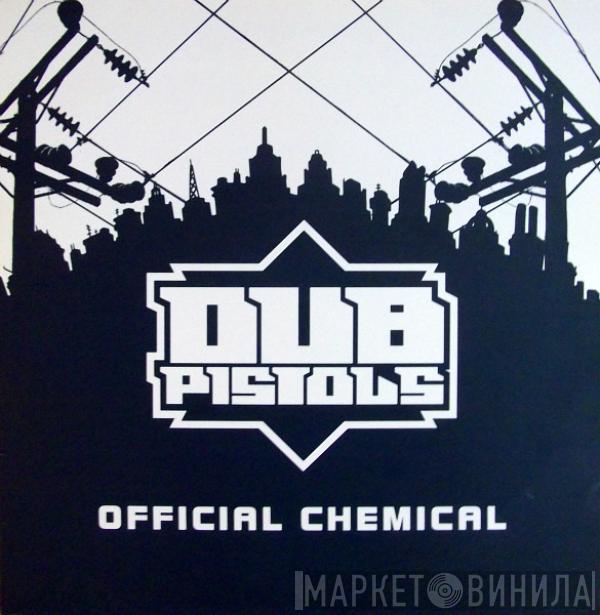  Dub Pistols  - Official Chemical
