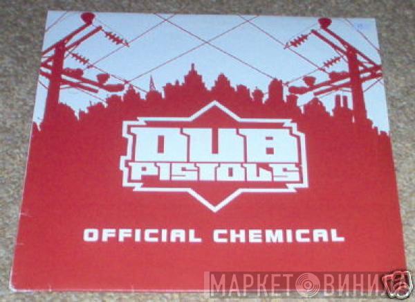 Dub Pistols - Official Chemical